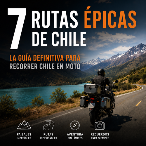 7 Rutas épicas de Chile